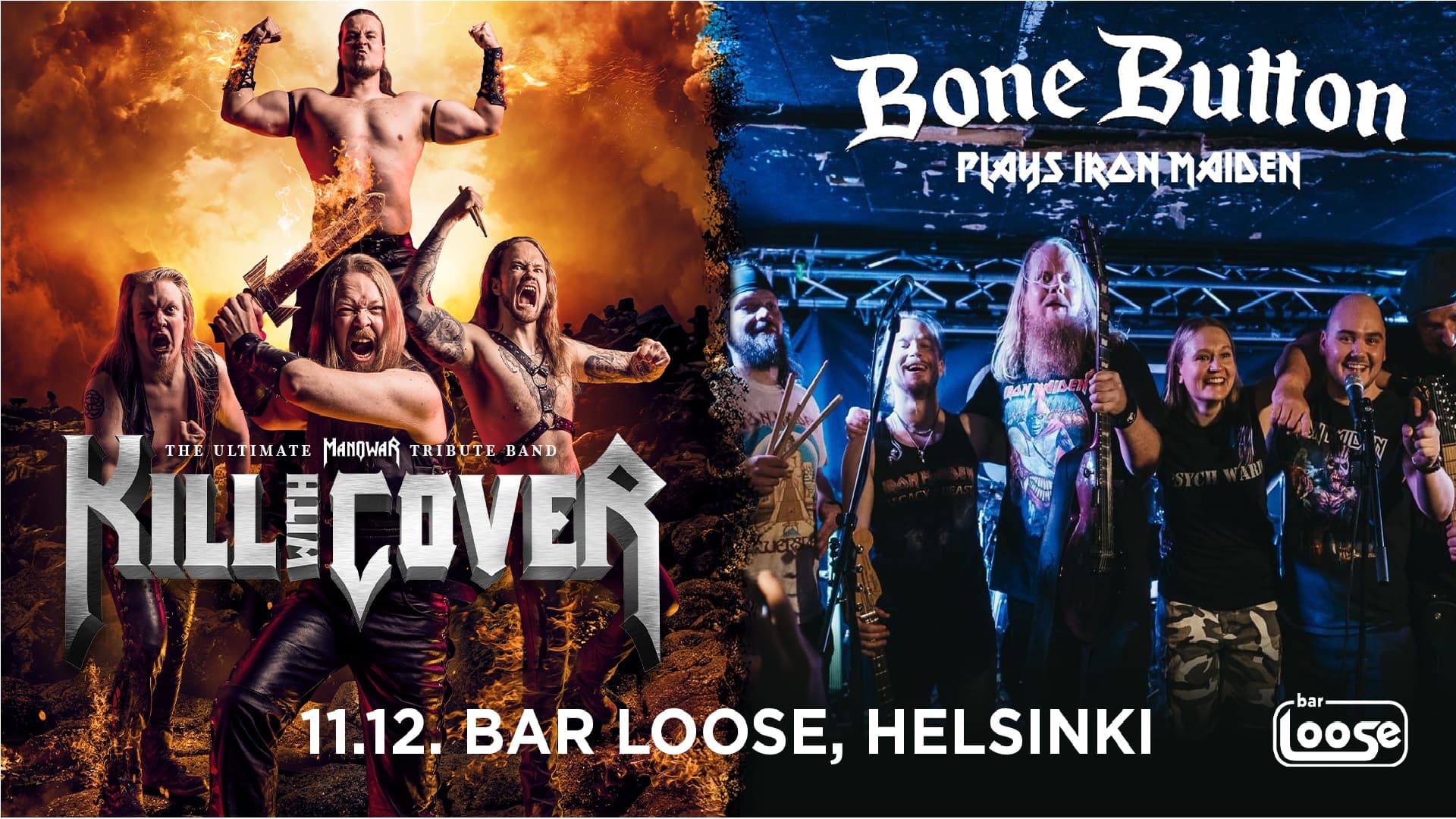 Kill With Cover plays Manowar & BoneButton plays Iron Maiden