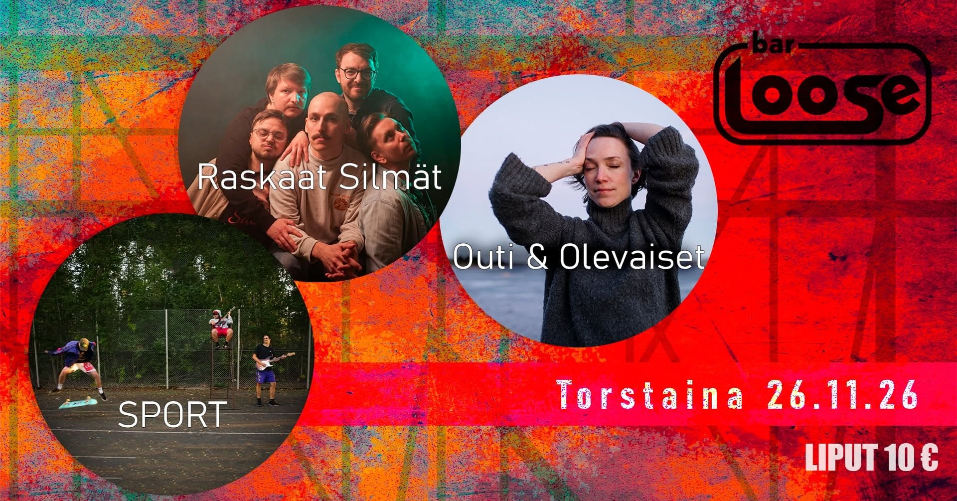 SPORT, Raskaat Silmät, Outi ja olevaiset