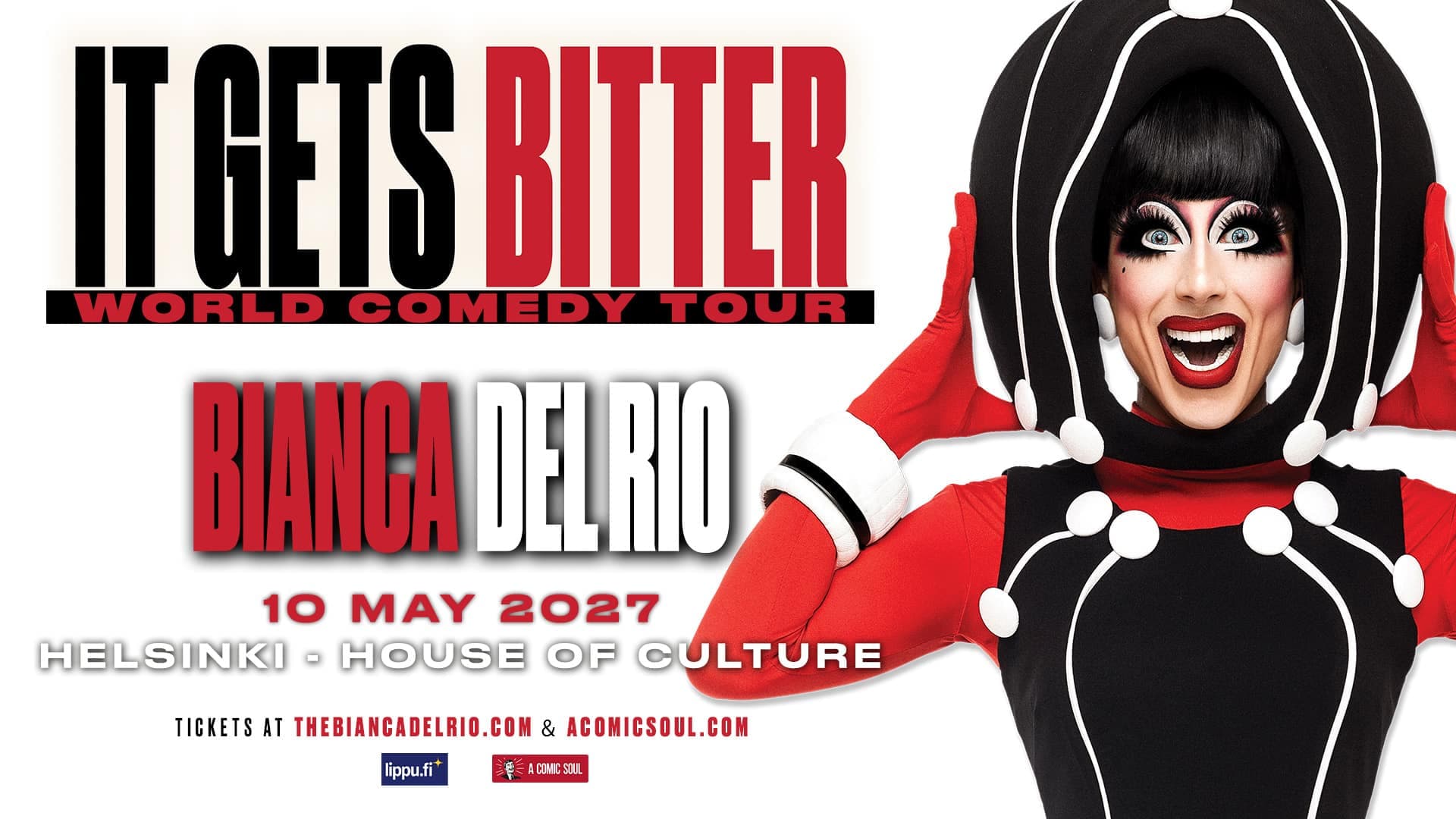 Bianca del Rio – It Gets Bitter